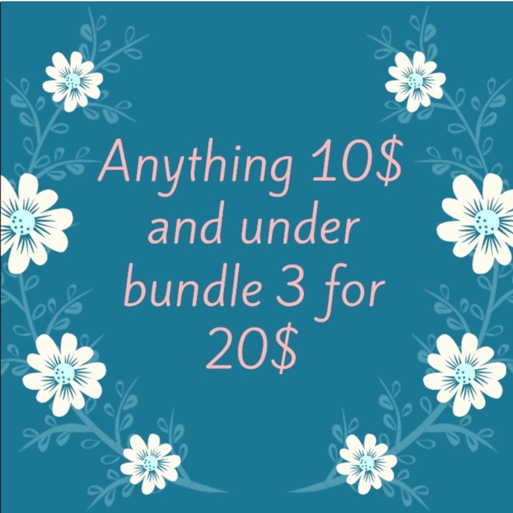 Bundle any 3 items listed $10 or less for $20!